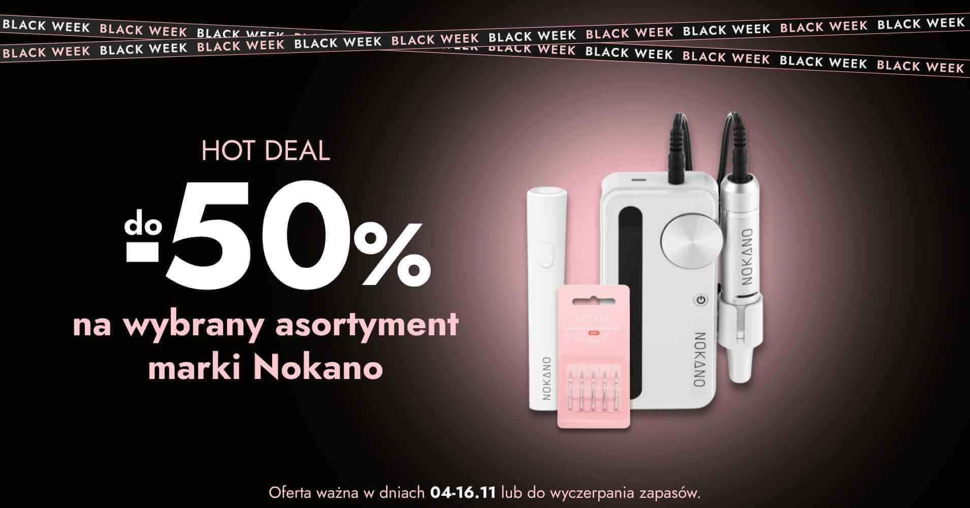 do -50% na wybrany asortyment marki Nokano