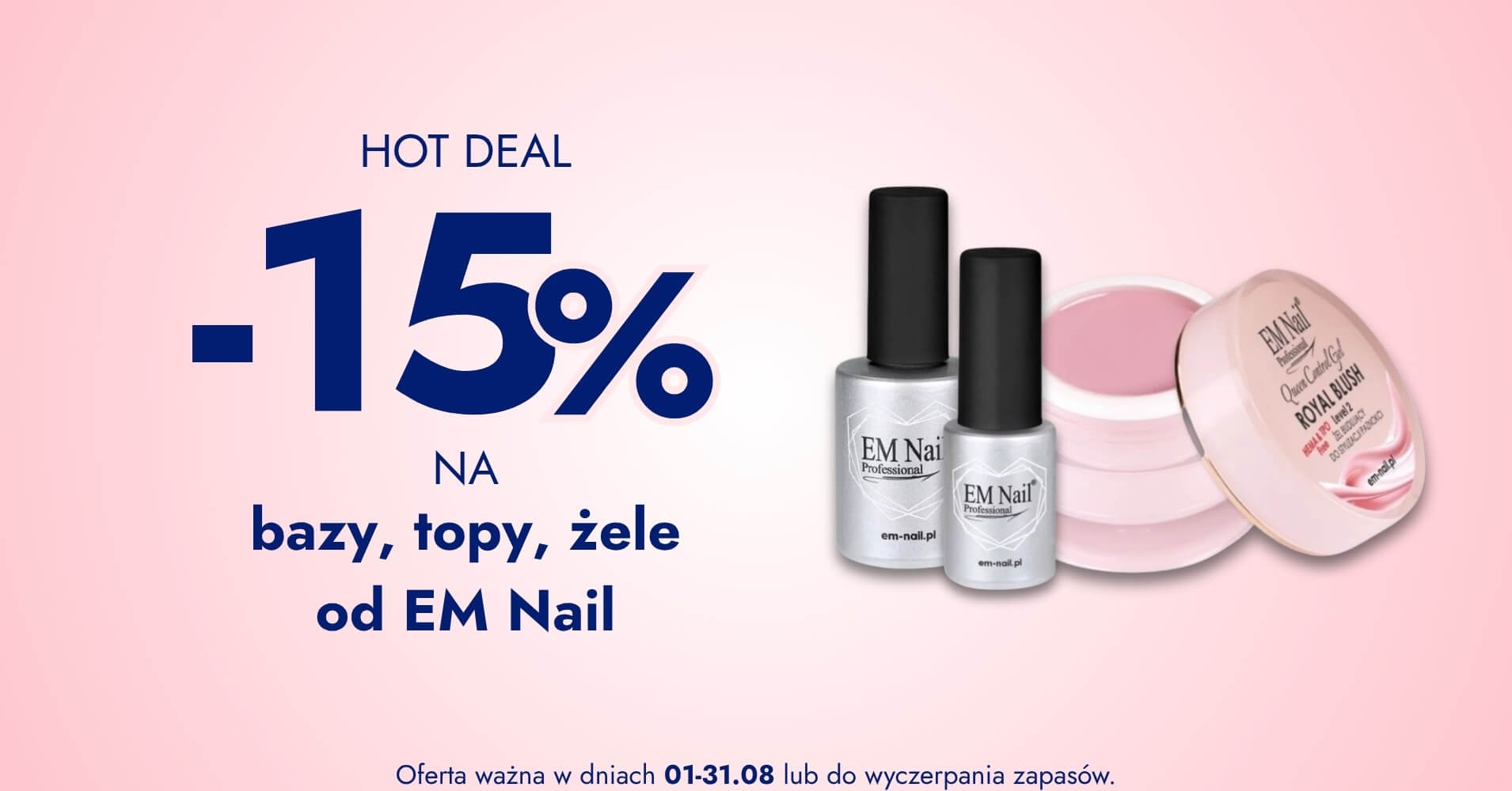-15% na wybrany asortyment marki EM Nail