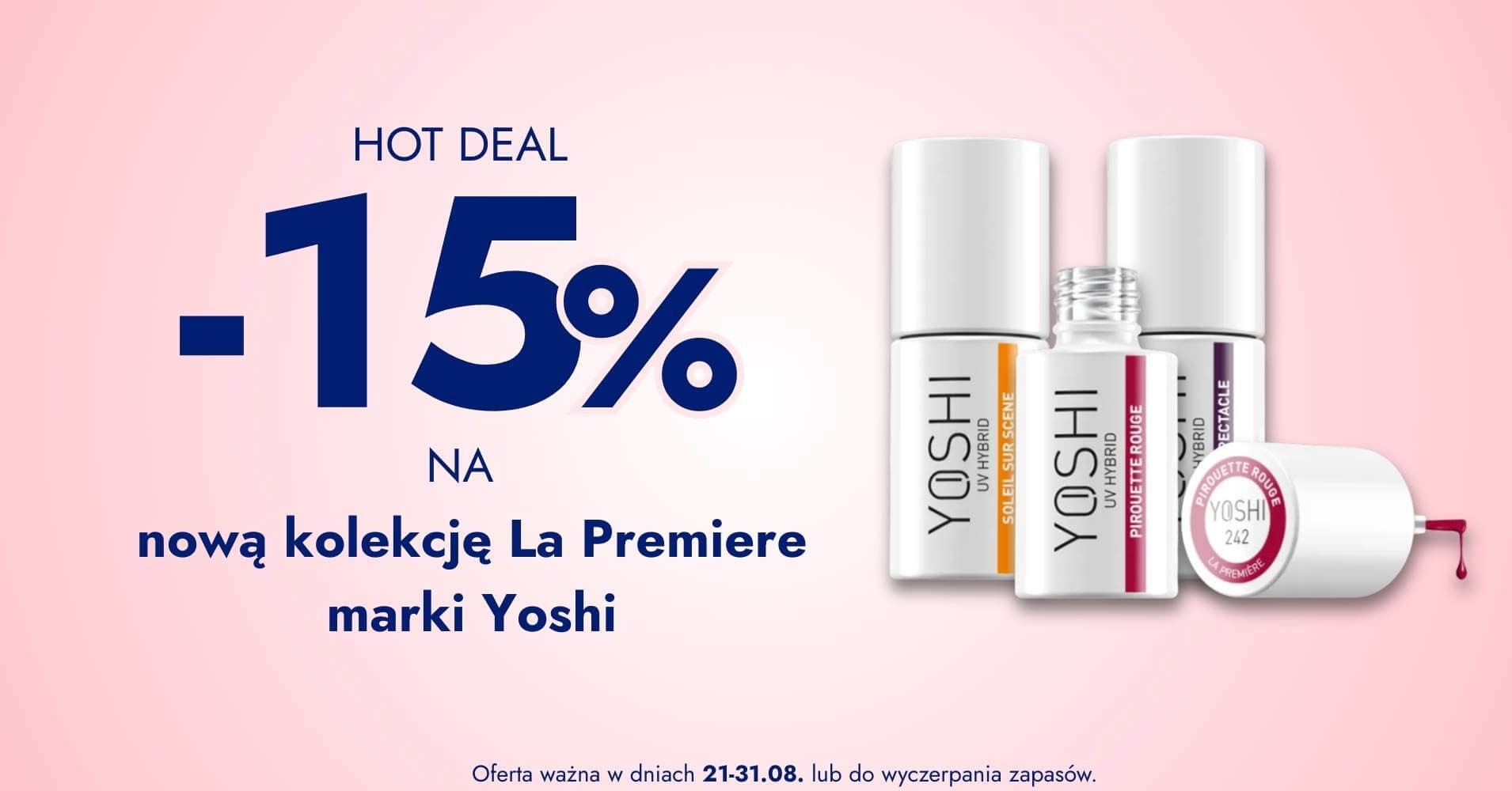-15% na nową kolekcję La Premiere marki Yoshi