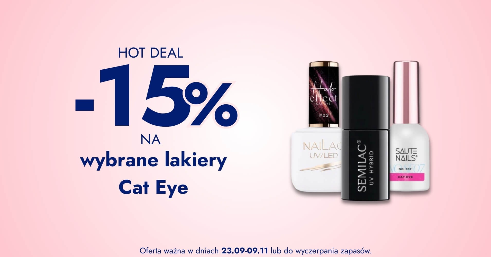 -15% na wybrane lakiery Cat Eye