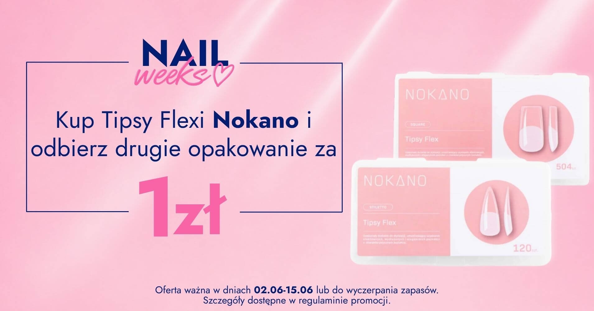 Kup Tipsy Flexi Nokano i odbierz drugie opakowanie za 1 zł, szczegóły w regulaminie