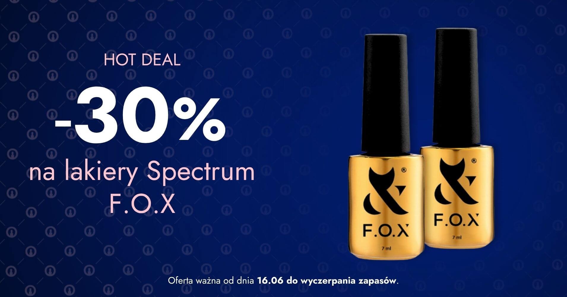 -30% na lakiery Spectrum Gel Polish F.O.X
