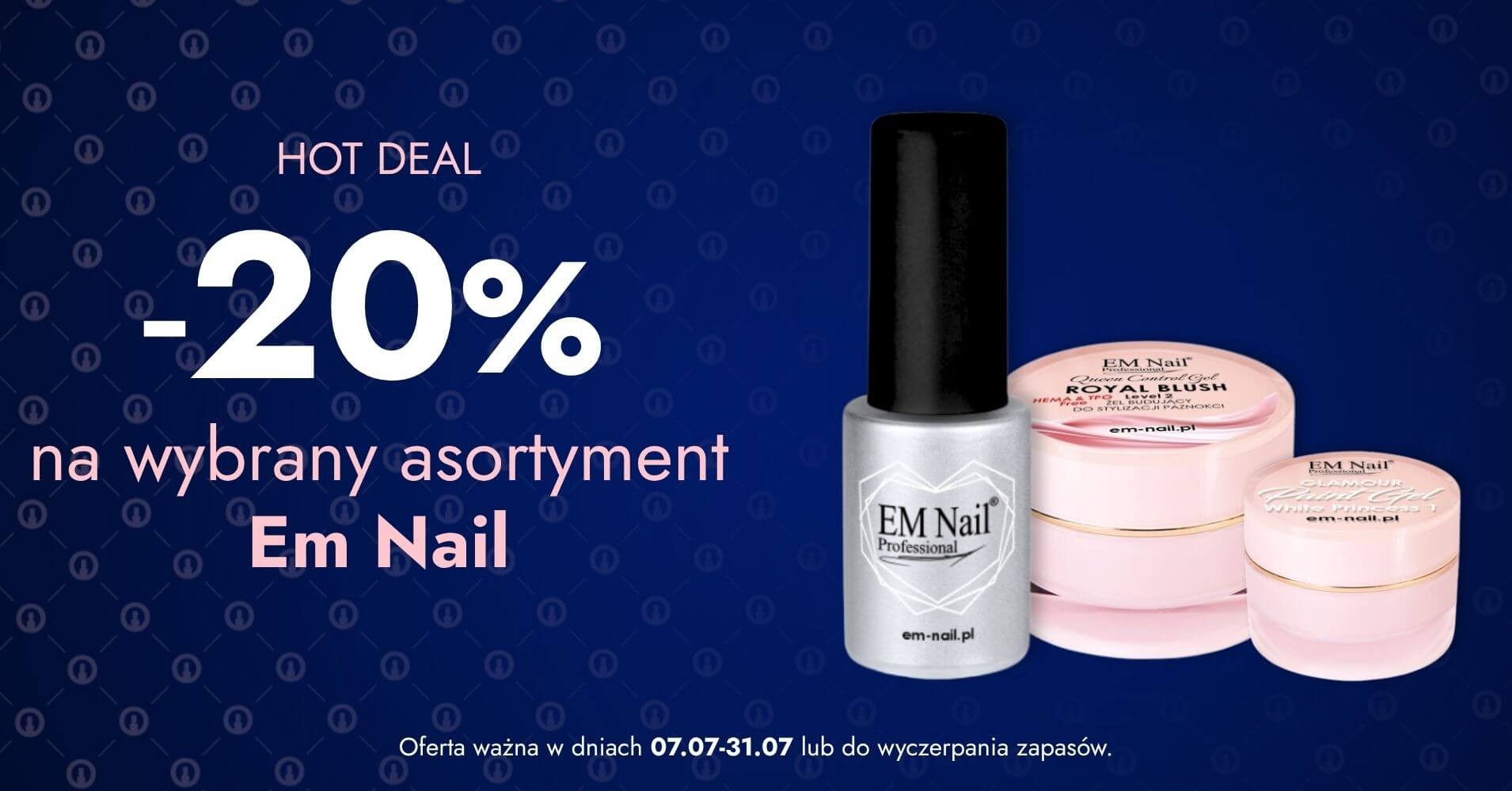 -20% na wybrany asortyment Em Nail
