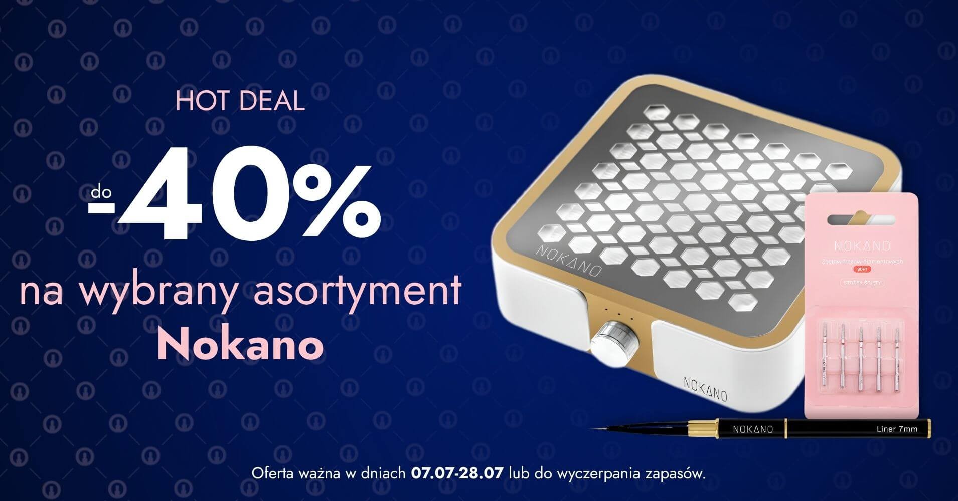do -40% na wybrany asortyment Nokano