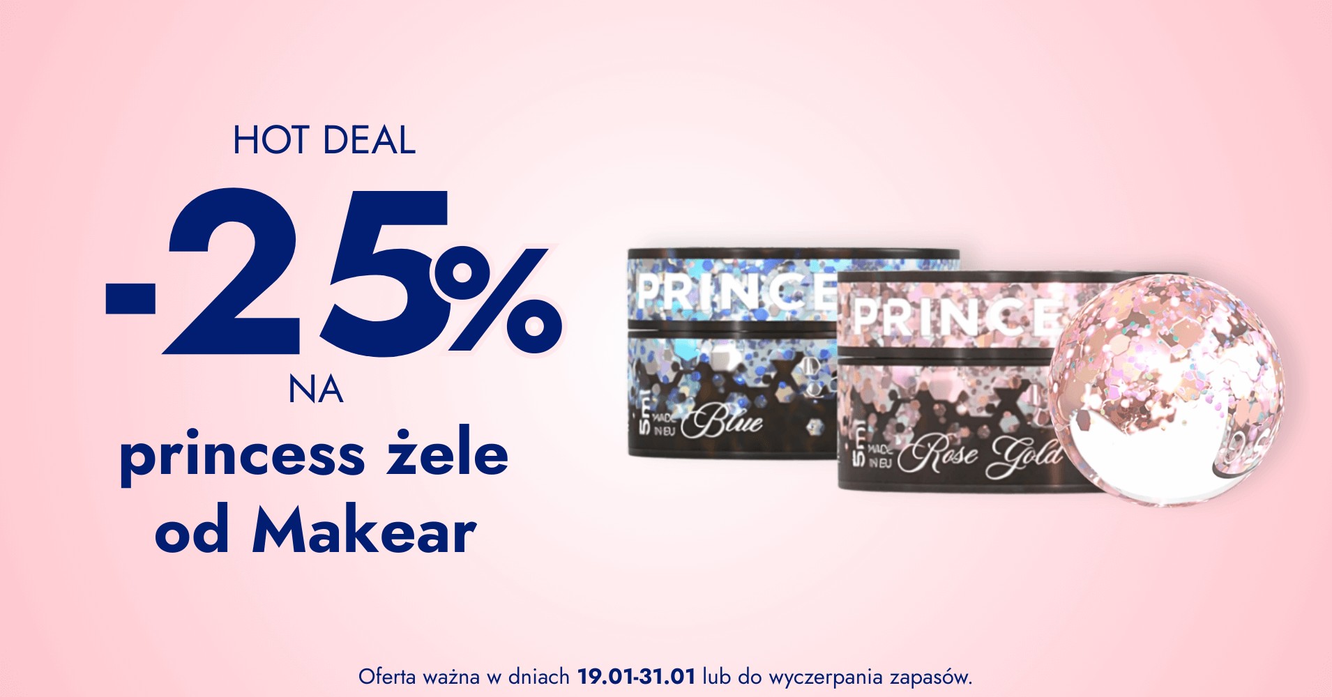 -25% na princess żele od Makear