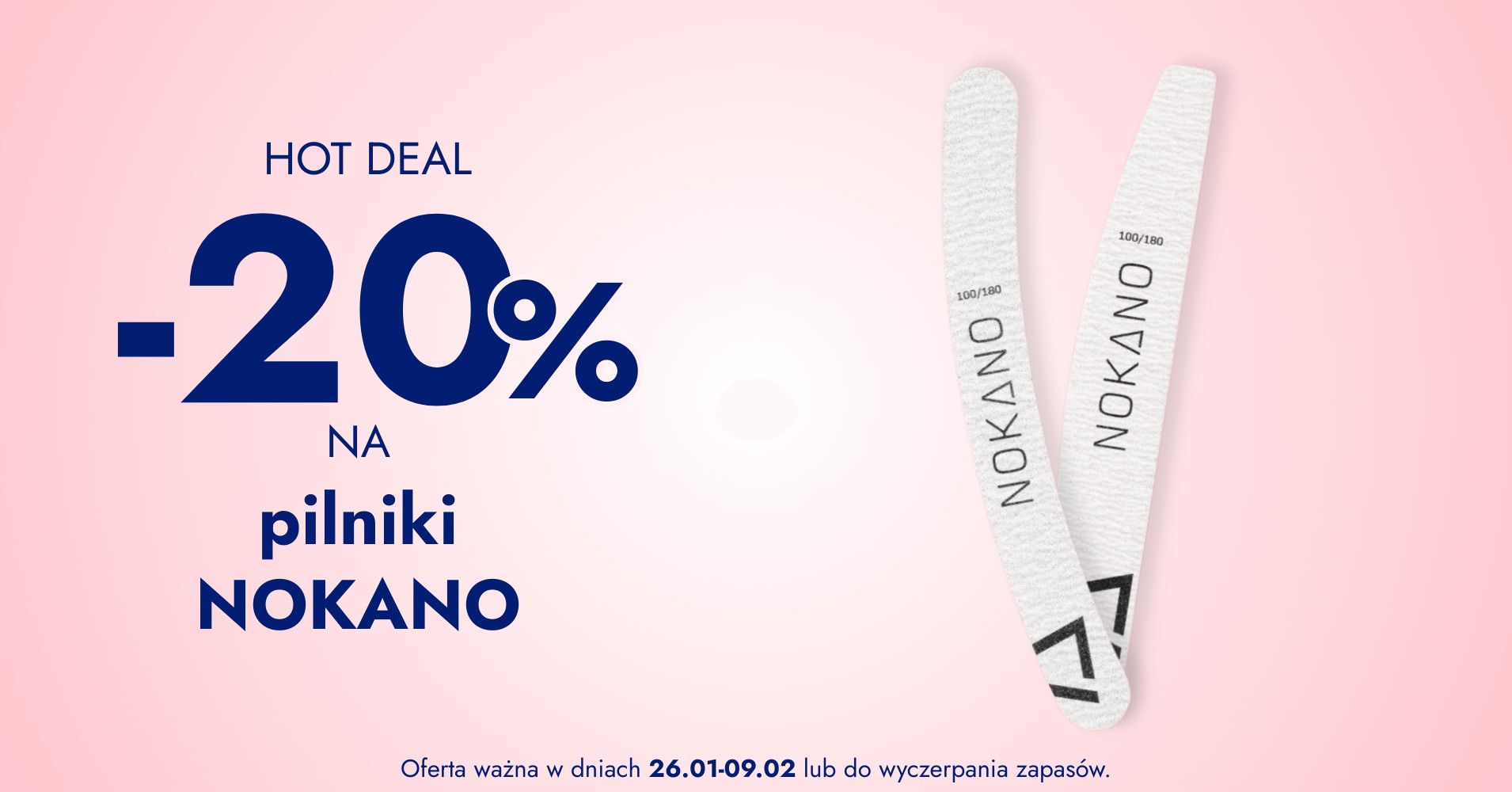 -20% na pilniki Nokano