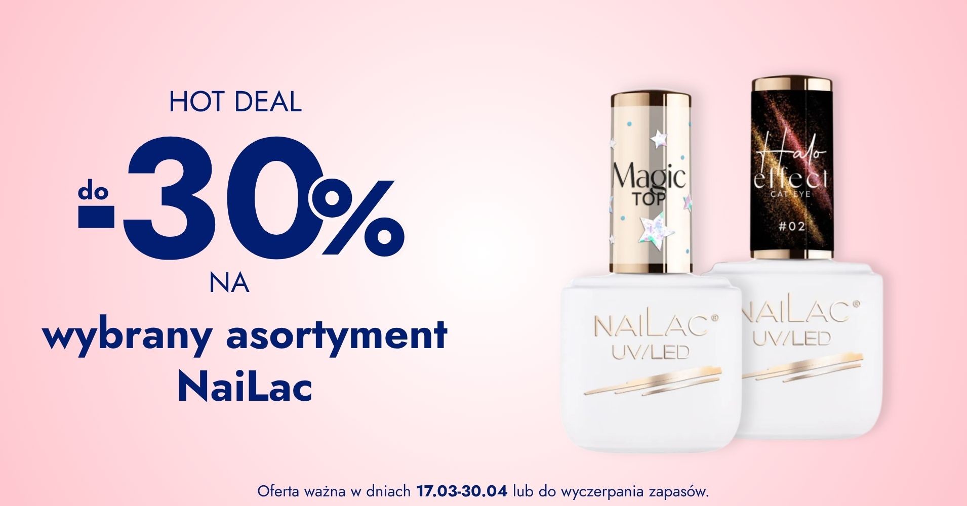 do -30% na wybrany asortyment NaiLac