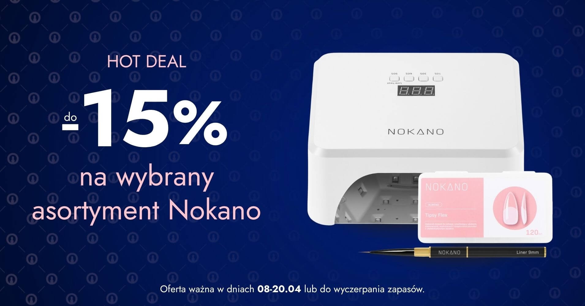 do -20% na wybrany asortyment Nokano