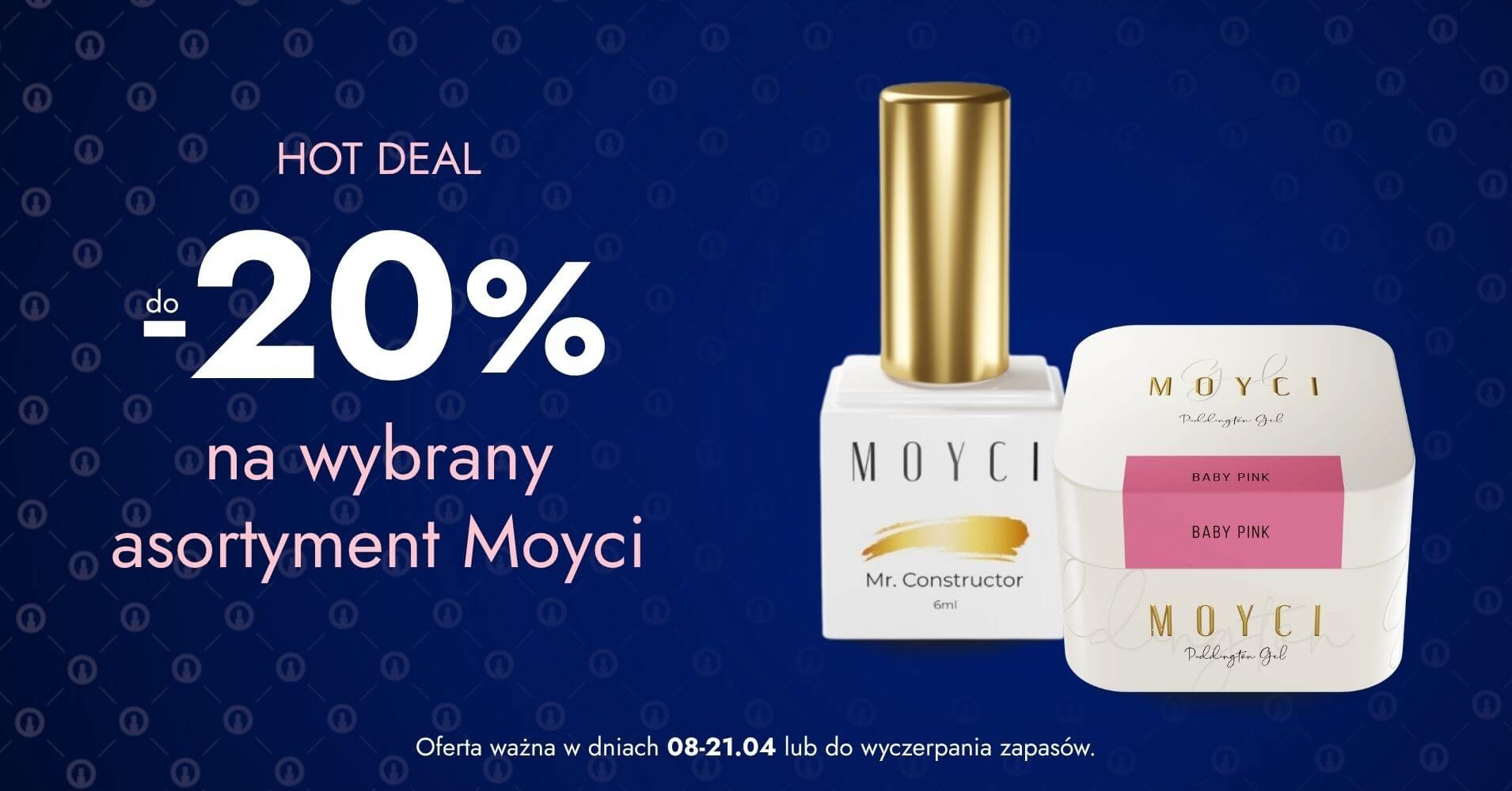 do -20% na cały asortyment Moyci