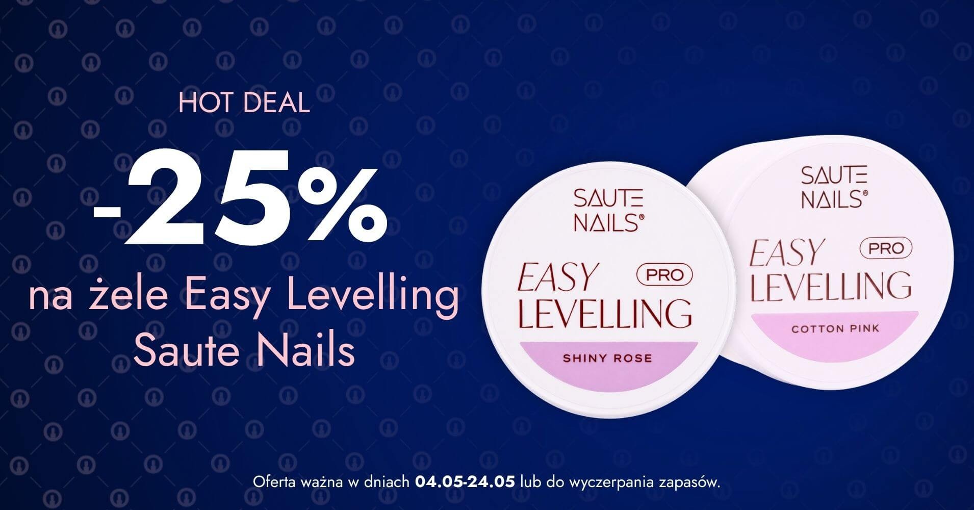 -25% na żele Easy Levelling Saute Nails