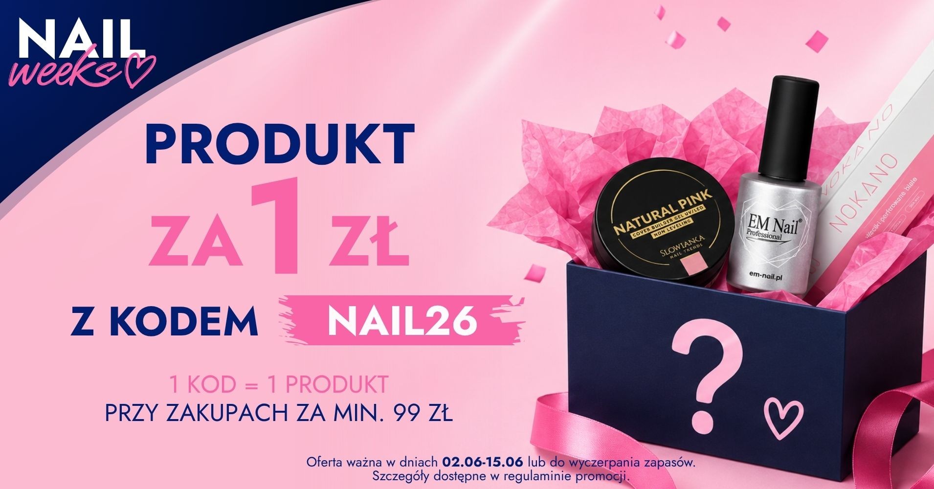 produkt za 1 zł z kodem NAIL26, szczegóły w regulaminie