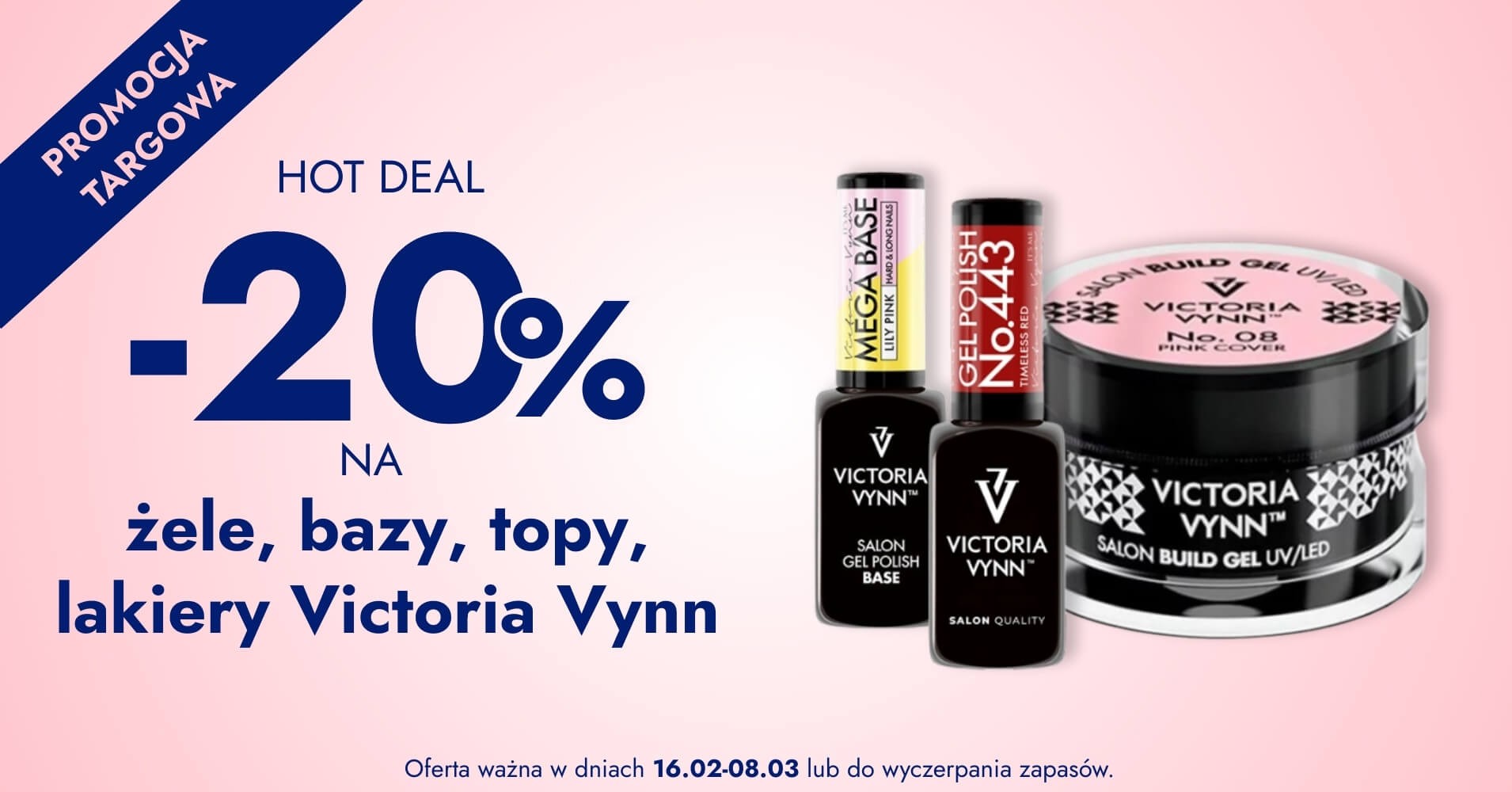 -20% na żele, bazy, topy i lakiery VV