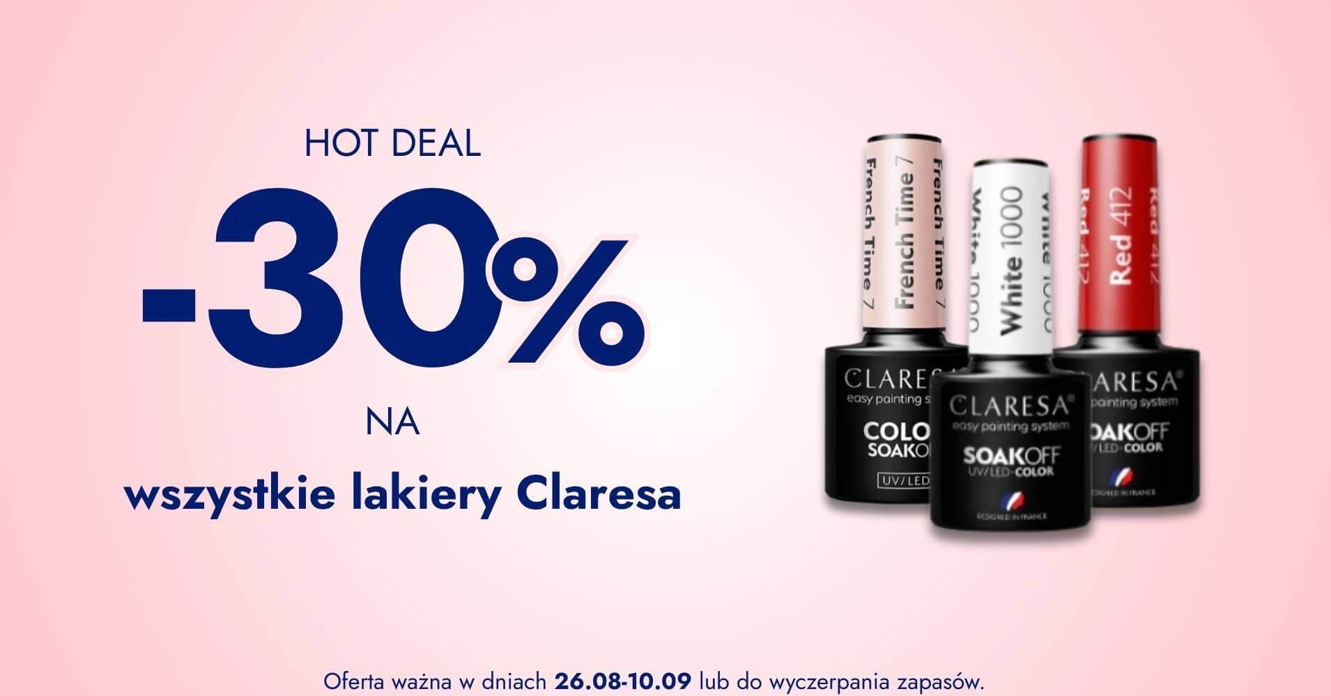 -30 na wszystkie lakiery Claresa