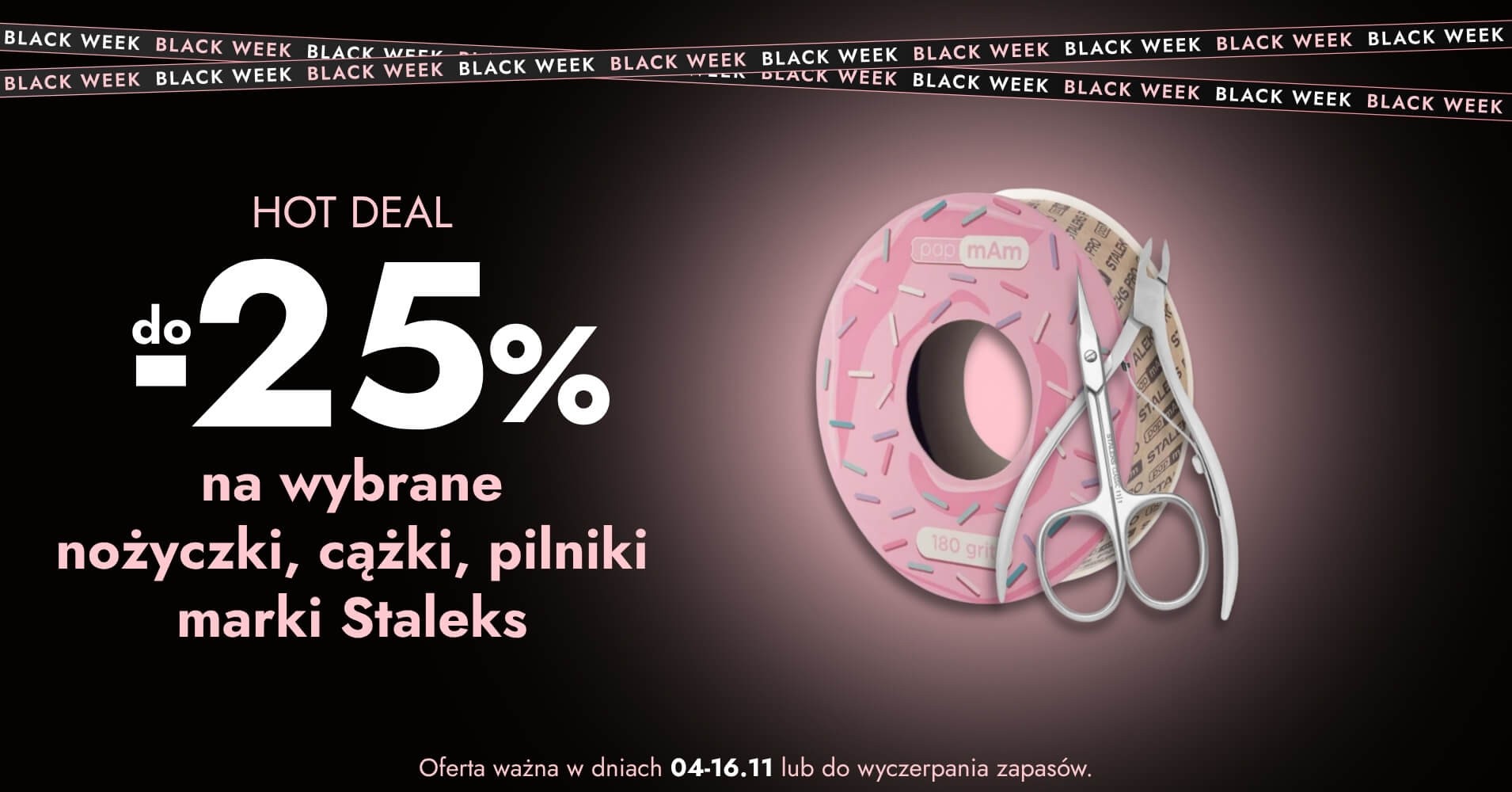 do -25% na wybrane nożyczki, cążki, pilniki Staleks