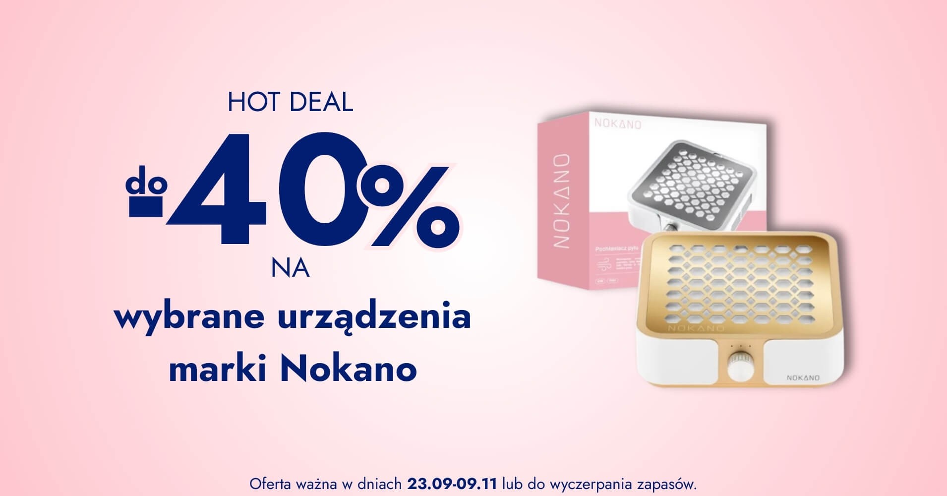 do -40 na wybrany asortyment Nokano