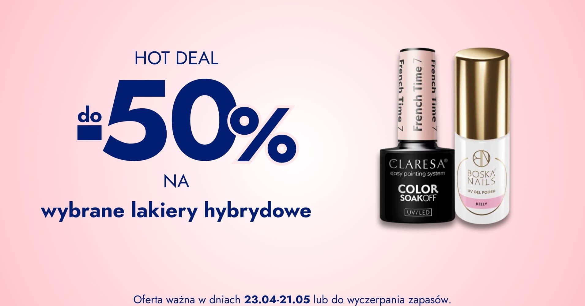 do -50% na wybrane lakiery hybrydowe