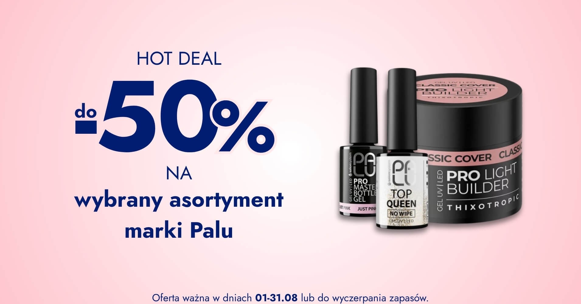 do -50% wybrany asortyment marki Palu