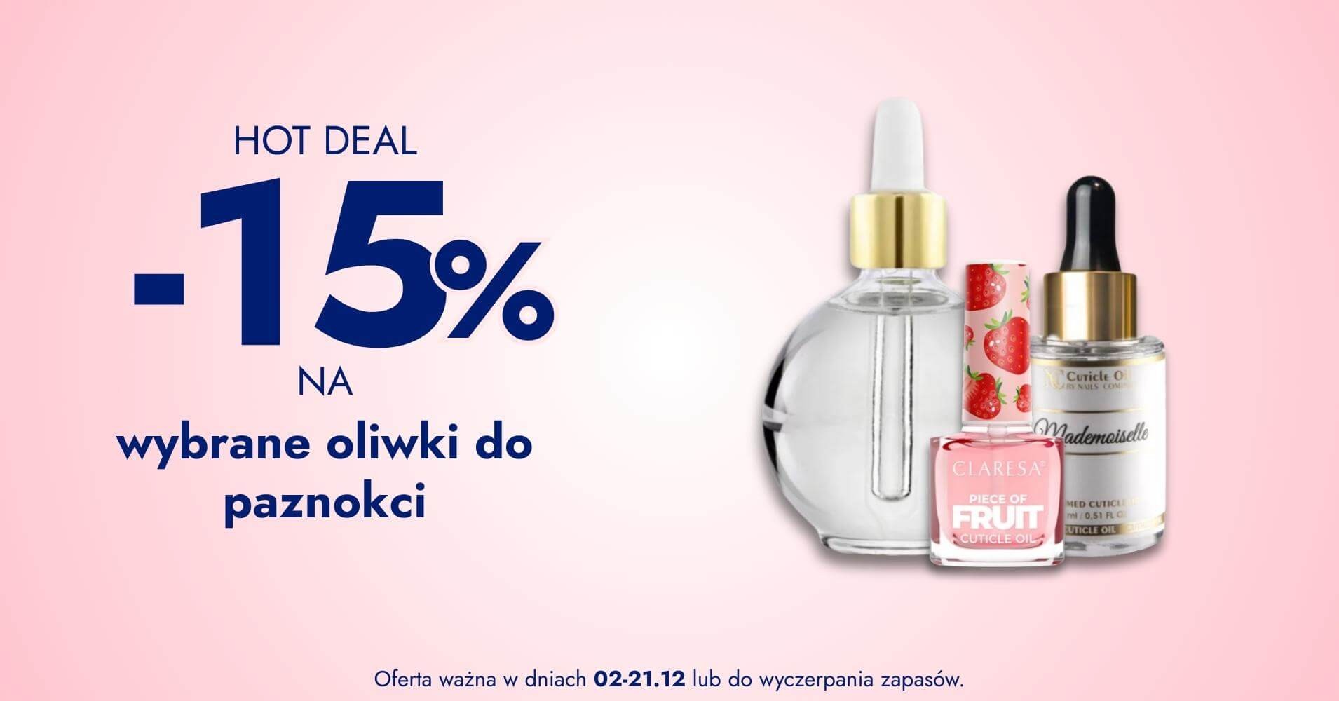 -15% na wybrane oliwki do paznokci