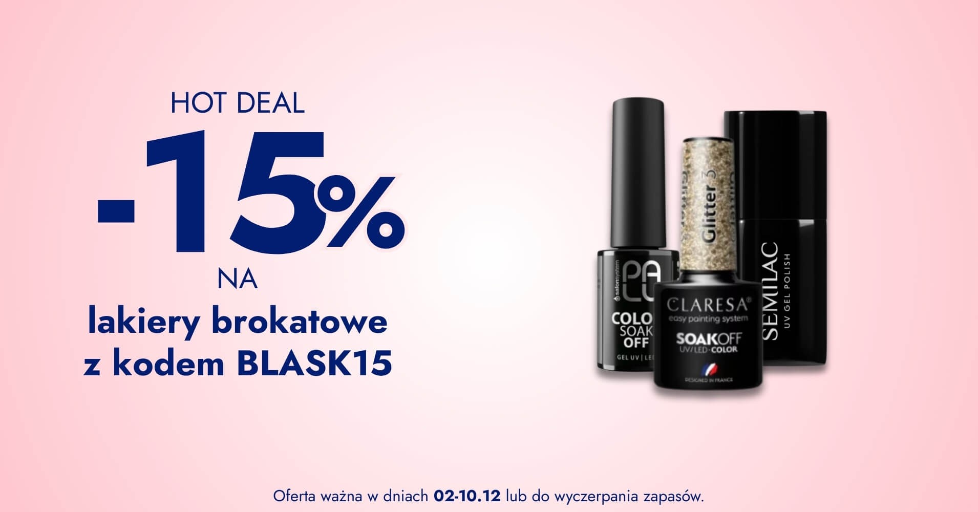 -15% na wybrane lakiery brokatowe