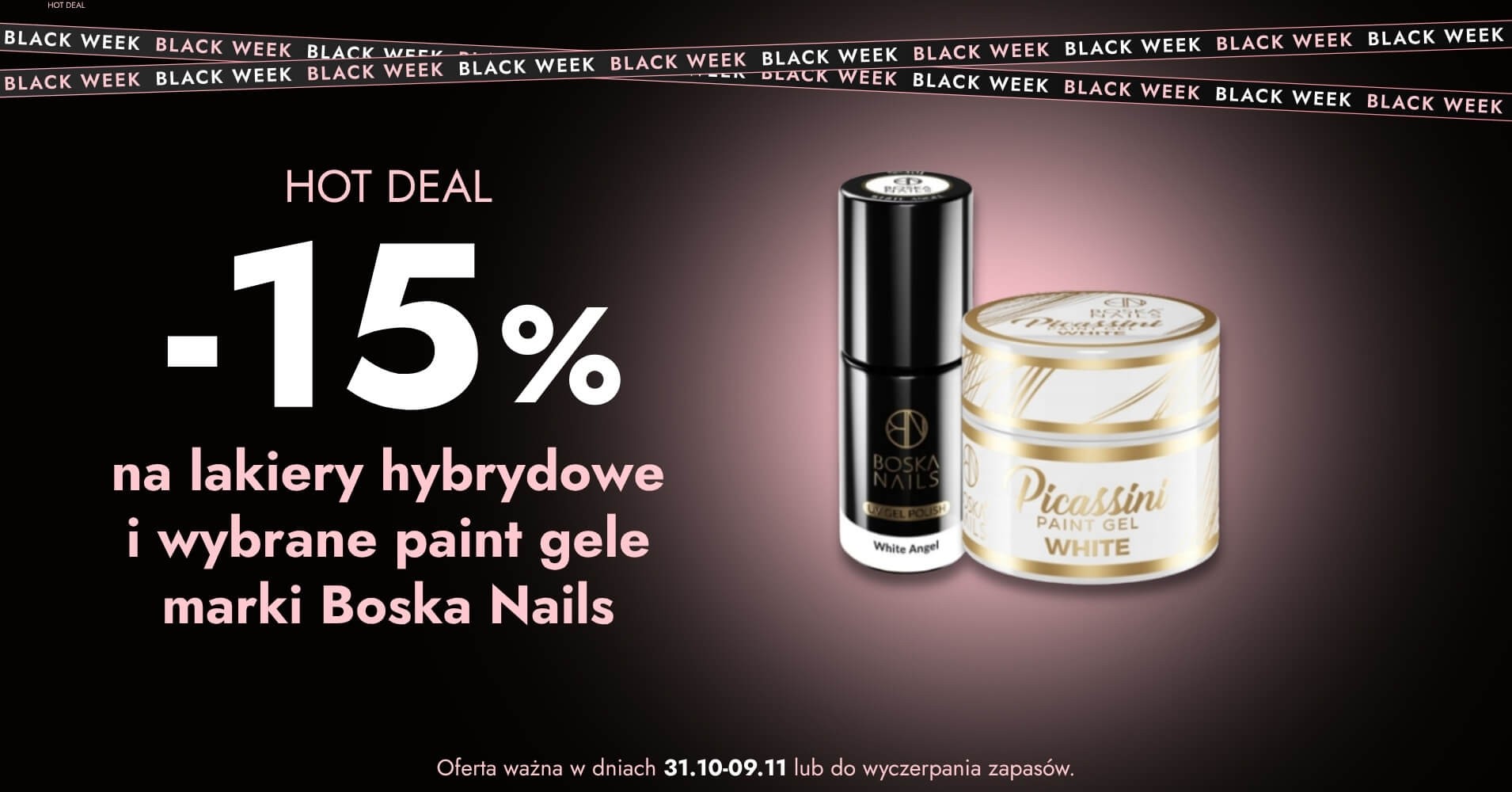 -15% na wybrany asortyment Boska Nails