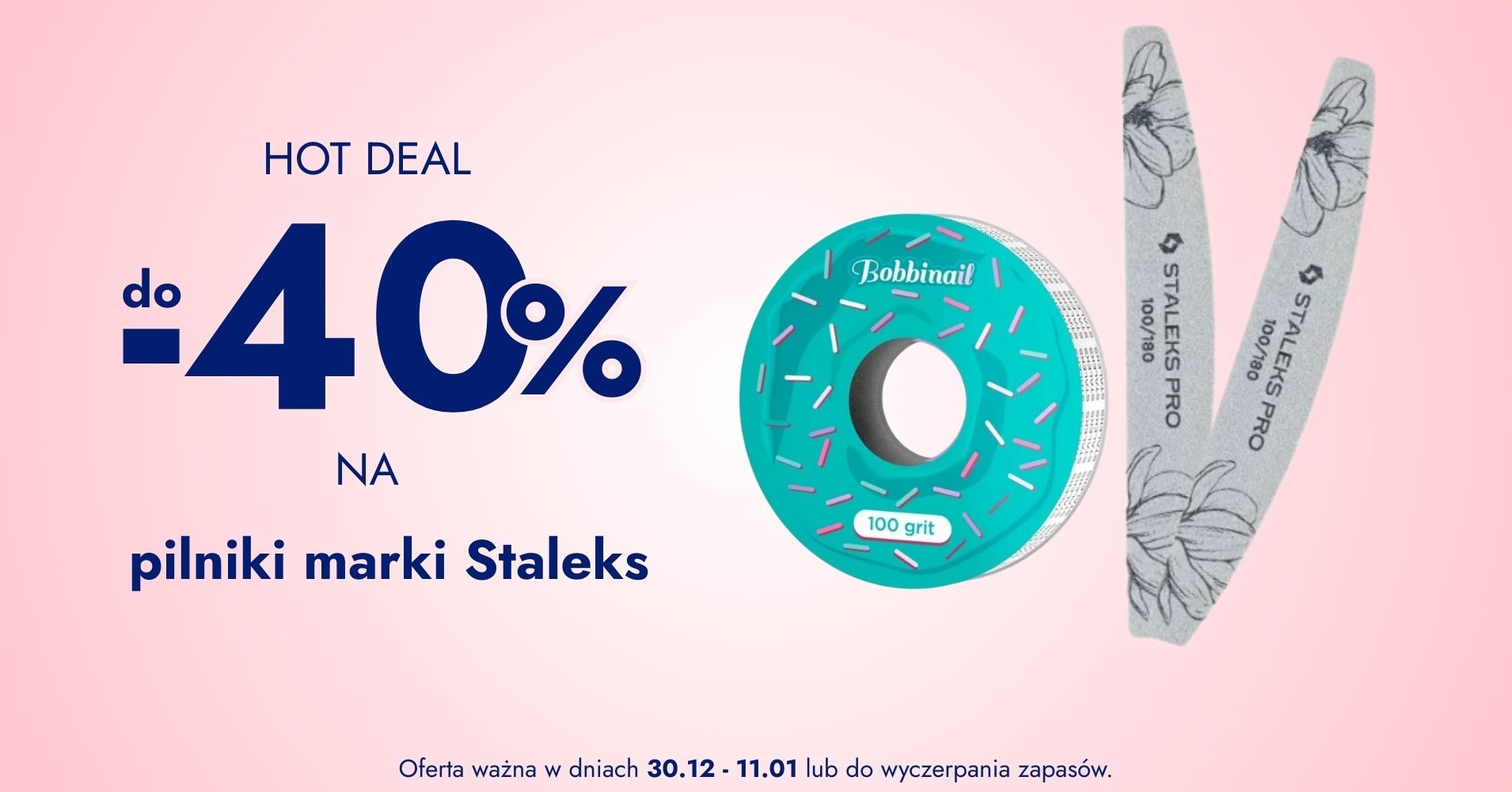 do -40% na pilniki Staleks