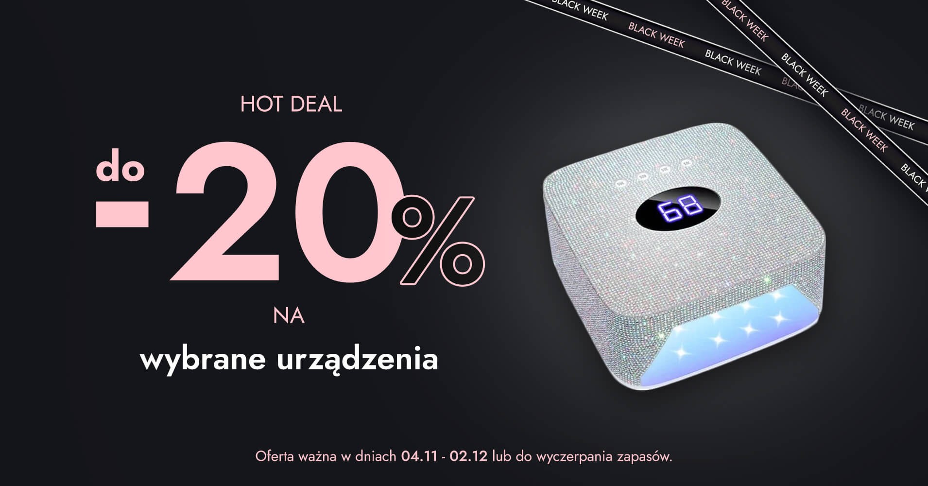 do 20% mniej na wybrane urządzenia do paznokci